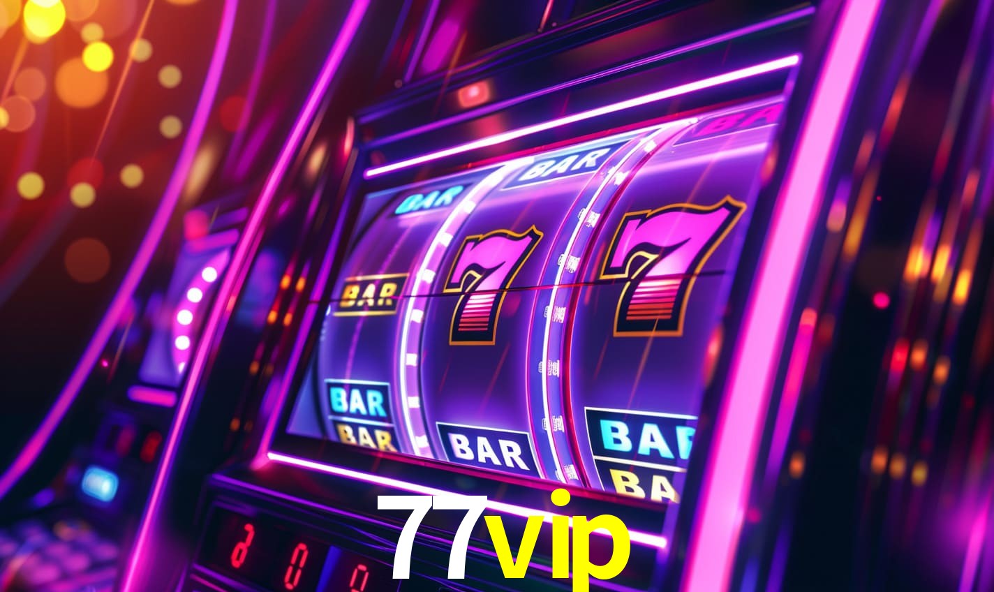 Daily Bonuses 77vip